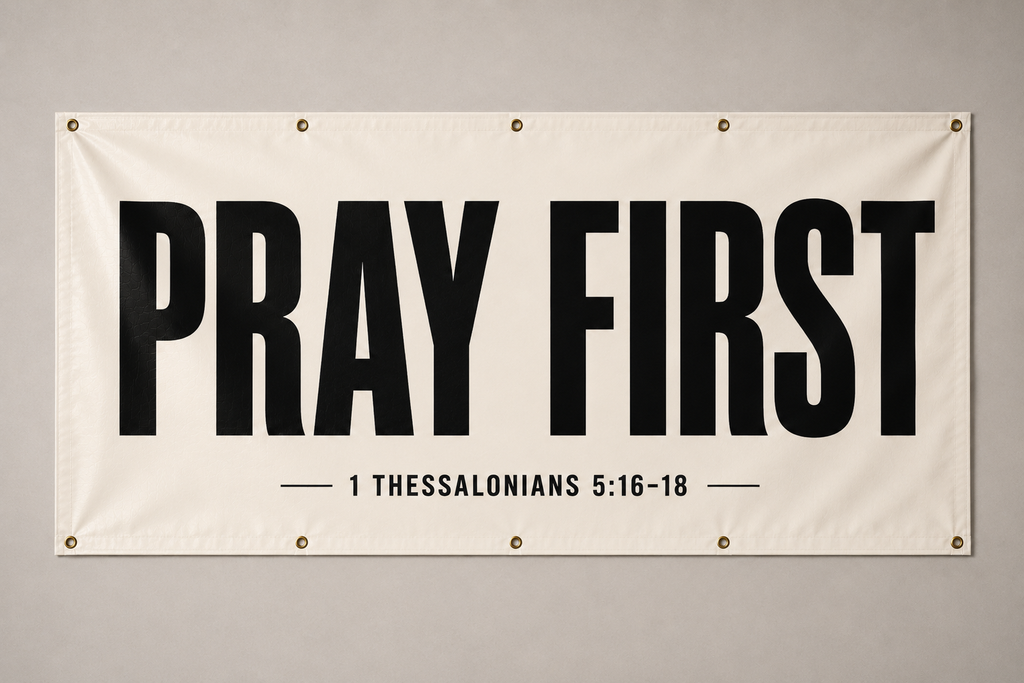 PRAY FIRST
