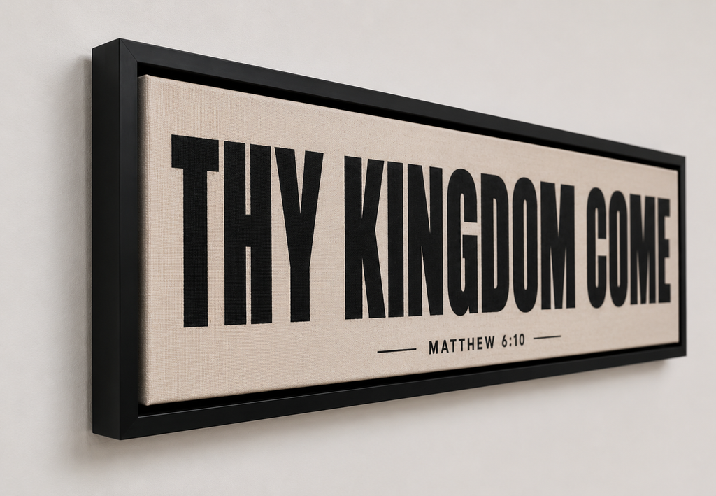THY KINGDOM COME